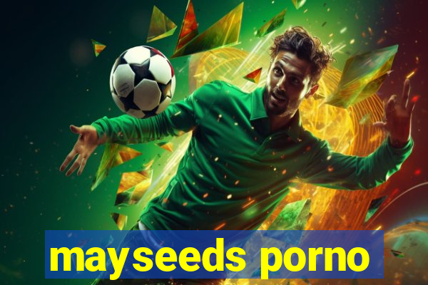 mayseeds porno